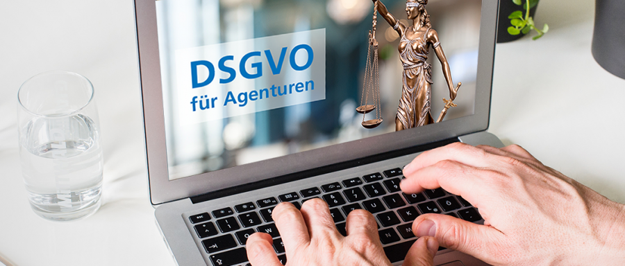 DSGVO für Agenturen